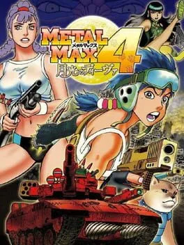 Metal Max 4: Diva of the Moonlight