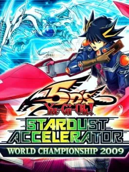 Yu-Gi-Oh 5D's Stardust Accelerator World Championship Tournament 2009