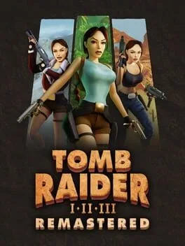 Tomb Raider I•II•III: Remastered (NSW2)
