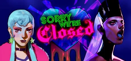 Sorry We'Re Closed
