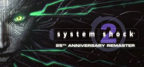 System Shock 2: 25th Anniversary Remaster [Big Box Edition]