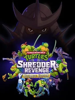 Teenage Mutant Ninja Turtles Shredder's Revenge [Ultimate Edition]