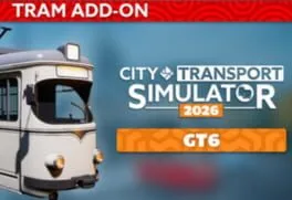 City Transport Simulator 2026: Tram DLC - GT6