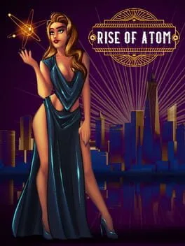 Rise of Atom (PC)