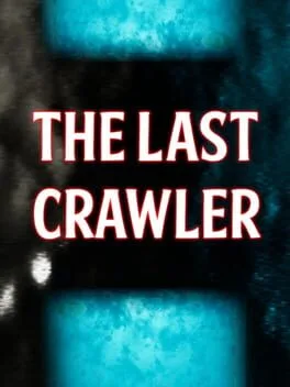 The Last Crawler (PC)