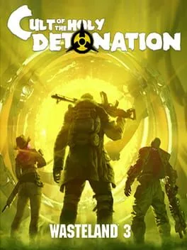 Wasteland 3: Cult of the Holy Detonation