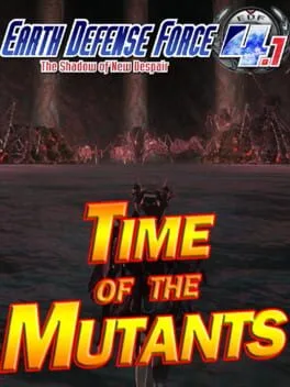 Earth Defense Force 4.1: Mission Pack 1 - Time of the Mutants