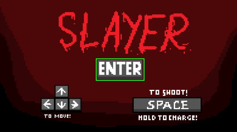 SLAYER (itch) (ErizoT)