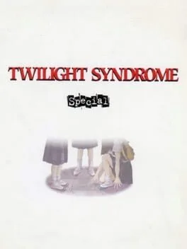 Twilight Syndrome Special (PS1)