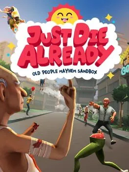 Just Die Already (PS4)