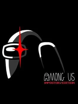 Among Us [Impostor Edition]