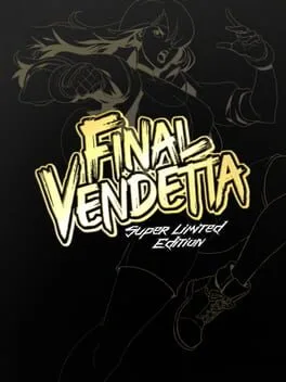 Final Vendetta [Super Limited Edition]