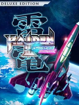 Raiden III X Mikado Maniax [Deluxe Edition]