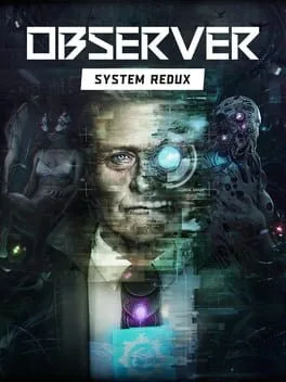 Observer: System Redux (PS5)