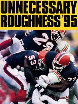Unnecessary Roughness '95 (GEN)