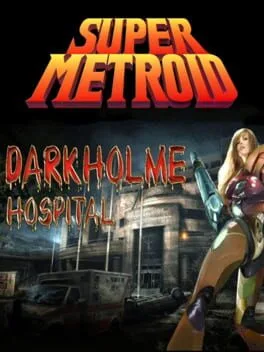 Super Metroid Darkholme Hospital [Homebrew] (SNES)