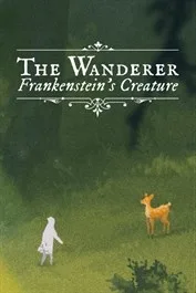 The Wanderer: Frankenstein's Creature