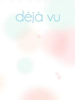 Deja Vu (Eric Freeman)